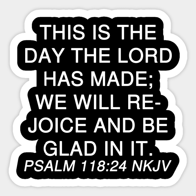 Psalm 118:24 NKJV Sticker by Holy Bible Verses